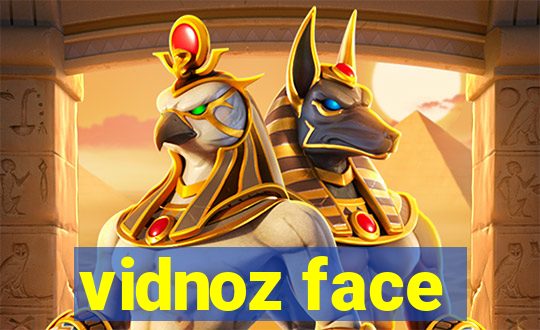 vidnoz face